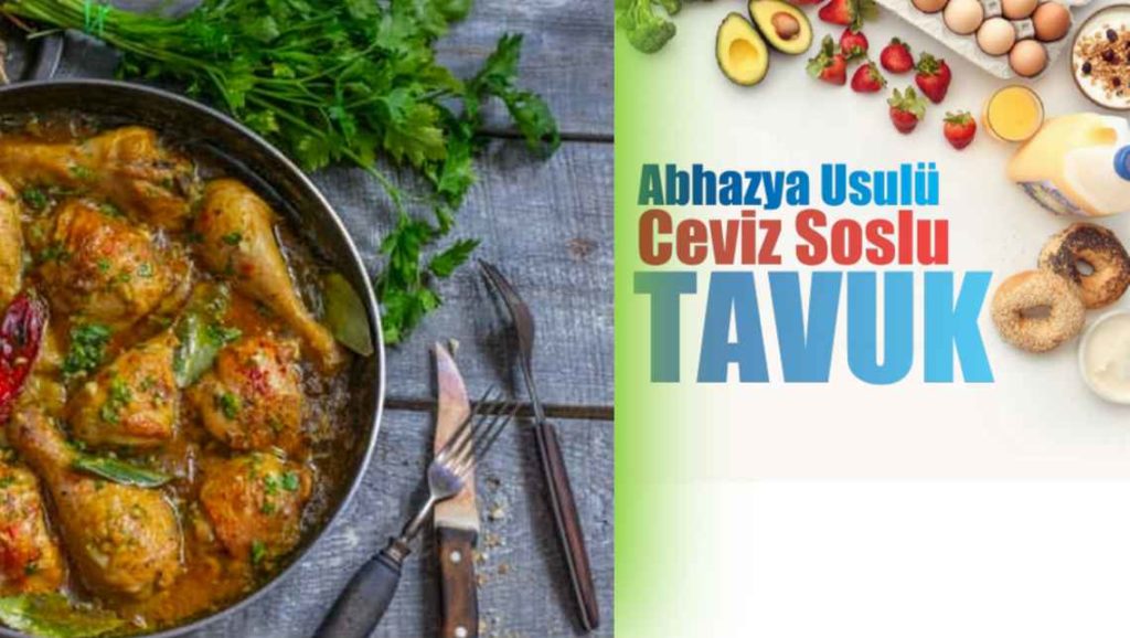 Abhazya usulü ceviz soslu tavuk